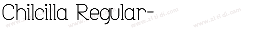 Chilcilla Regular字体转换